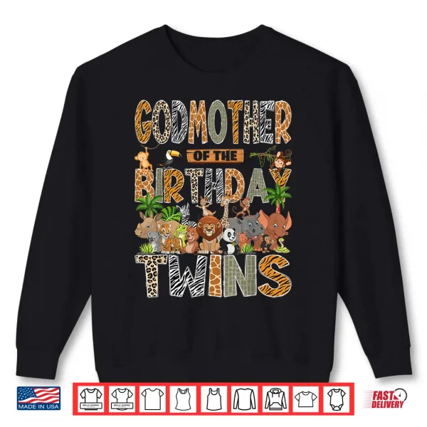 Godmother Of The Birthday Twins Safari Wild One Zoo Animal Shirt 2 Sweatshirt Godmother of The Birthday Twins Safari Wild One Zoo Animal Shirt