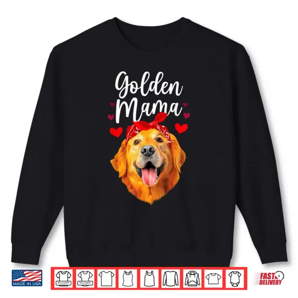 Sweatshirt Golden Retriever Design For Mom Women Golden Retriever Lover Shirt