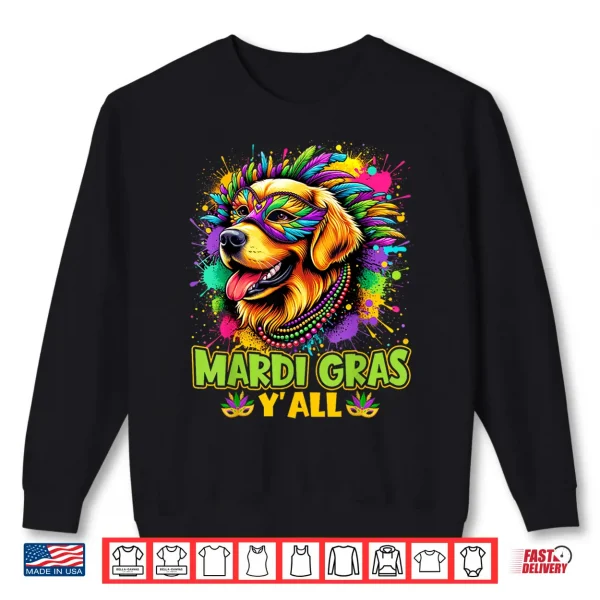 Sweatshirt Golden Retriever Dog Mardi Gras Yall Beads Mask Colorful Shirt
