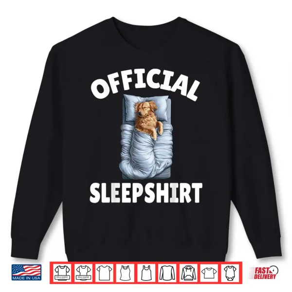 Sweatshirt Golden Retriever Dog Official Sleepshirt Napping Pajamas Men Women Kids Shirt