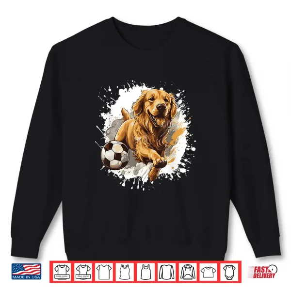 Sweatshirt Golden Retriever Dog Playing Soccer Sports Team Animal Shirt