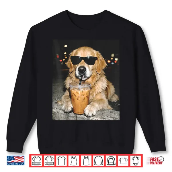 Sweatshirt Golden Retriever Drinking Iced Coffee Funny Dog Meme Shirt