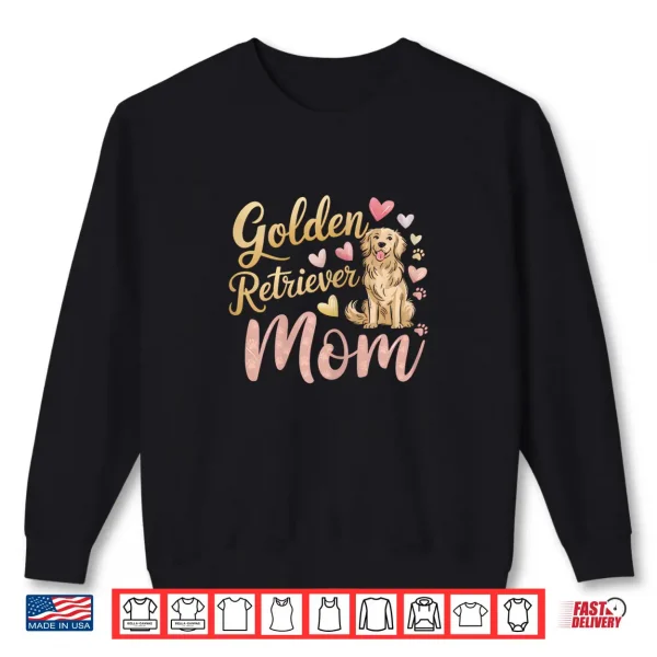 Sweatshirt Golden Retriever Mom Professional Identity Statement Shirt