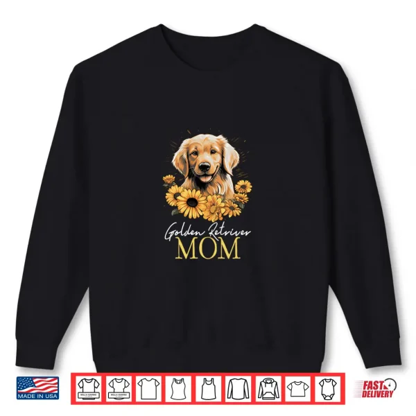 Sweatshirt Golden Retriever Mom Vintage Flowers Floral Dog Mom Shirt