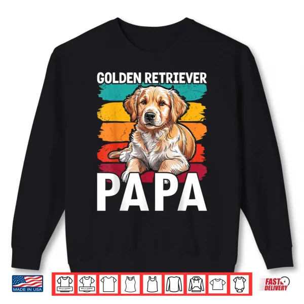 Sweatshirt Golden Retriever Papa Fathers Day Dad Grandpa Shirt