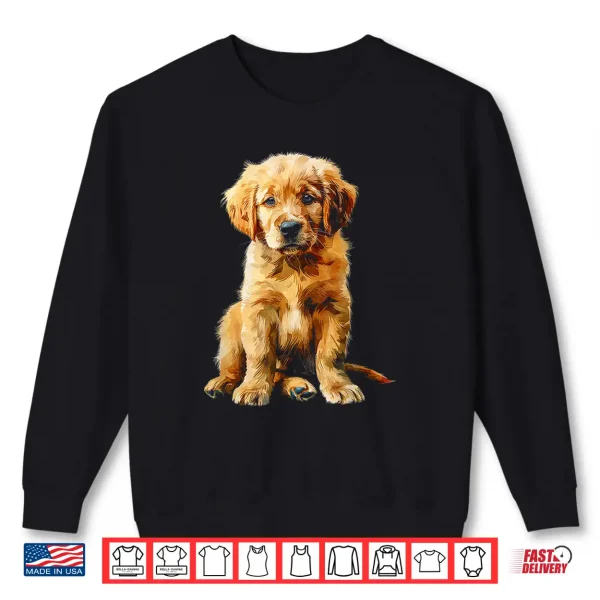 Sweatshirt Golden Retriever Puppy Shirt