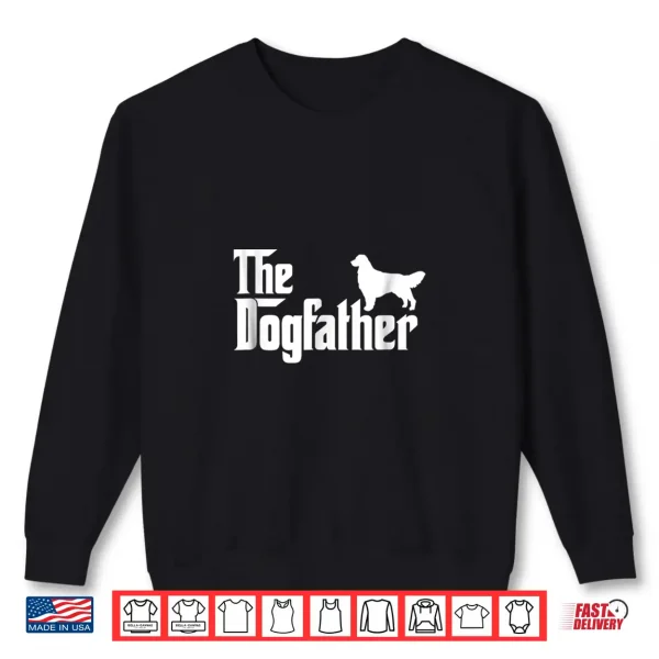 Sweatshirt Golden Retriever The DogFather Fathers Day Shirt