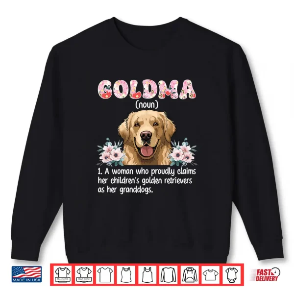 Sweatshirt Goldma Definition Golden Grandma Golden Retriever Grandma Shirt