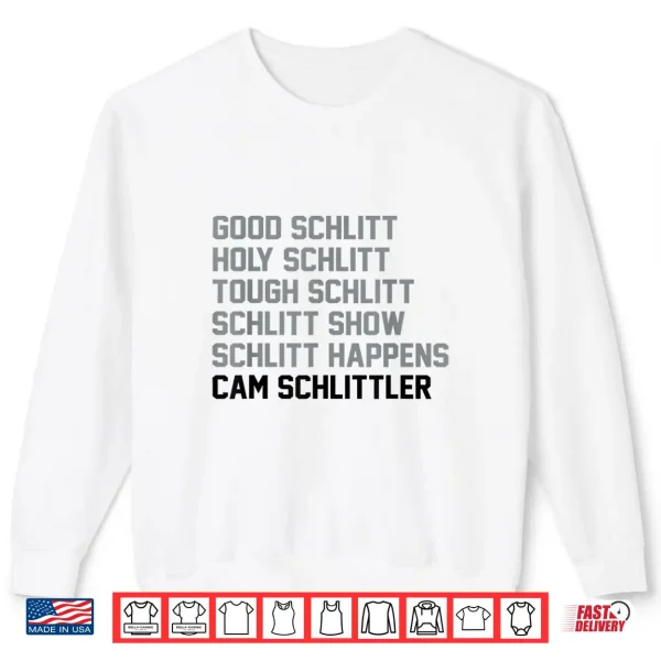 Sweatshirt Good Schlitt Holy Schlitt Cam Schlittler Sarcastic Wordplay Shirt