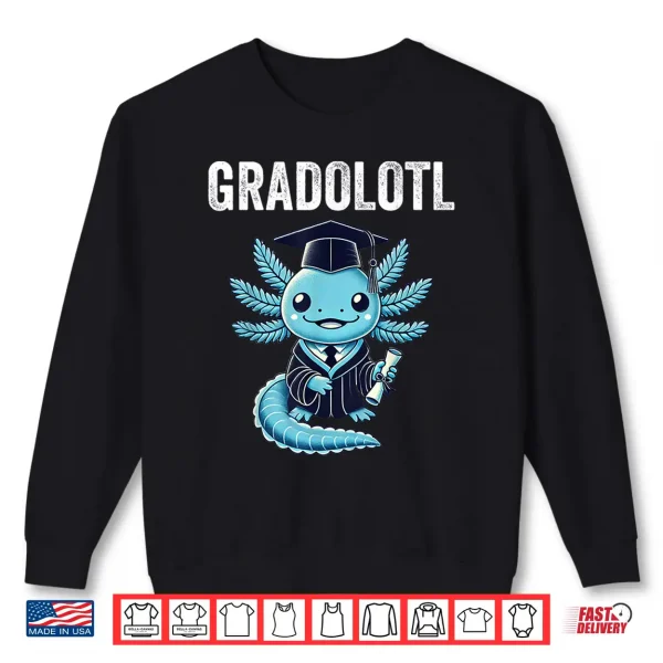 Sweatshirt Gradolotl Kawaii Axolotl Graduation Shirt