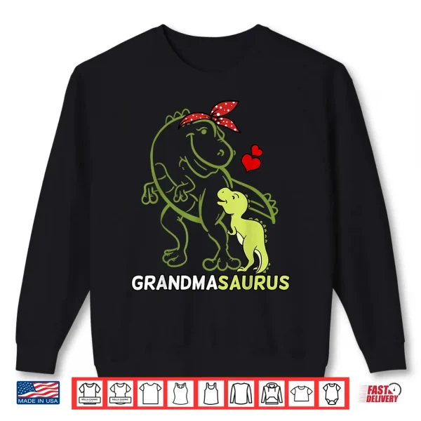 Grandmasaurus Grandma Dinosaur Baby Mother'S Day Shirt 2 Sweatshirt Grandmasaurus Grandma Dinosaur Baby Mothers Day Shirt