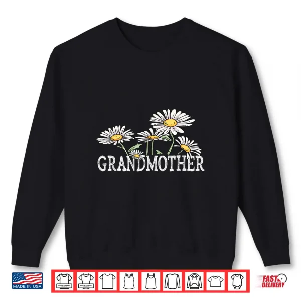 Sweatshirt Grandmother Floral Chamomile Mothers Day Gifts Grandmother Shirt