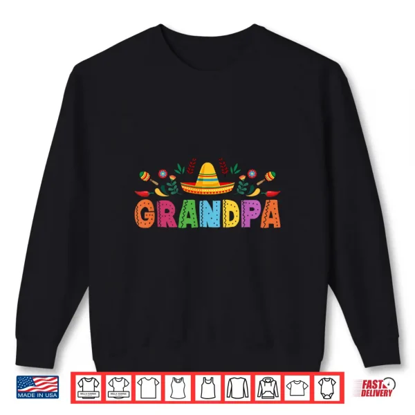Sweatshirt Grandpa Mexican Fiesta Bday Party Theme Matching Family Shirt