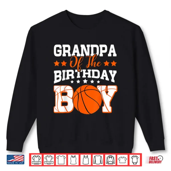 Sweatshirt Grandpa of The Birthday Boy Basketball Family Matching Shirt
