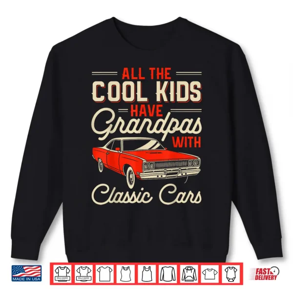 Sweatshirt Grandpas with Classic Cars Funny Old Car Enthusiast Shirt