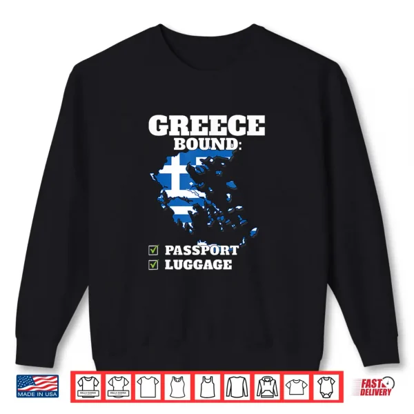 Sweatshirt Greece Bound Country Travel Greek Flag Vacation Traveling Shirt