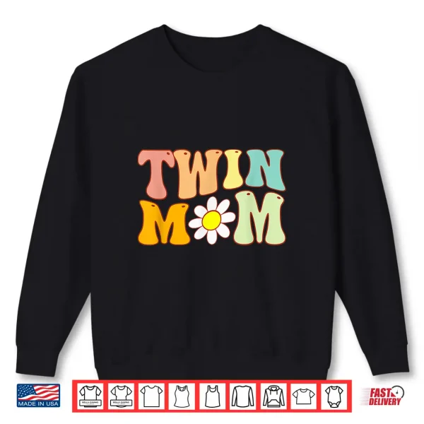 Sweatshirt Groovy Twin Mama Funny Mothers Day For New Mom Of Twins Shirt
