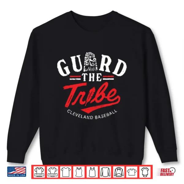 Sweatshirt Guard The Tribe Cleveland Guardians Baseball Shirt