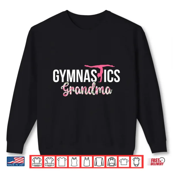 Sweatshirt Gymnastics Grandma Of A Gymnast Grandmother Shirt