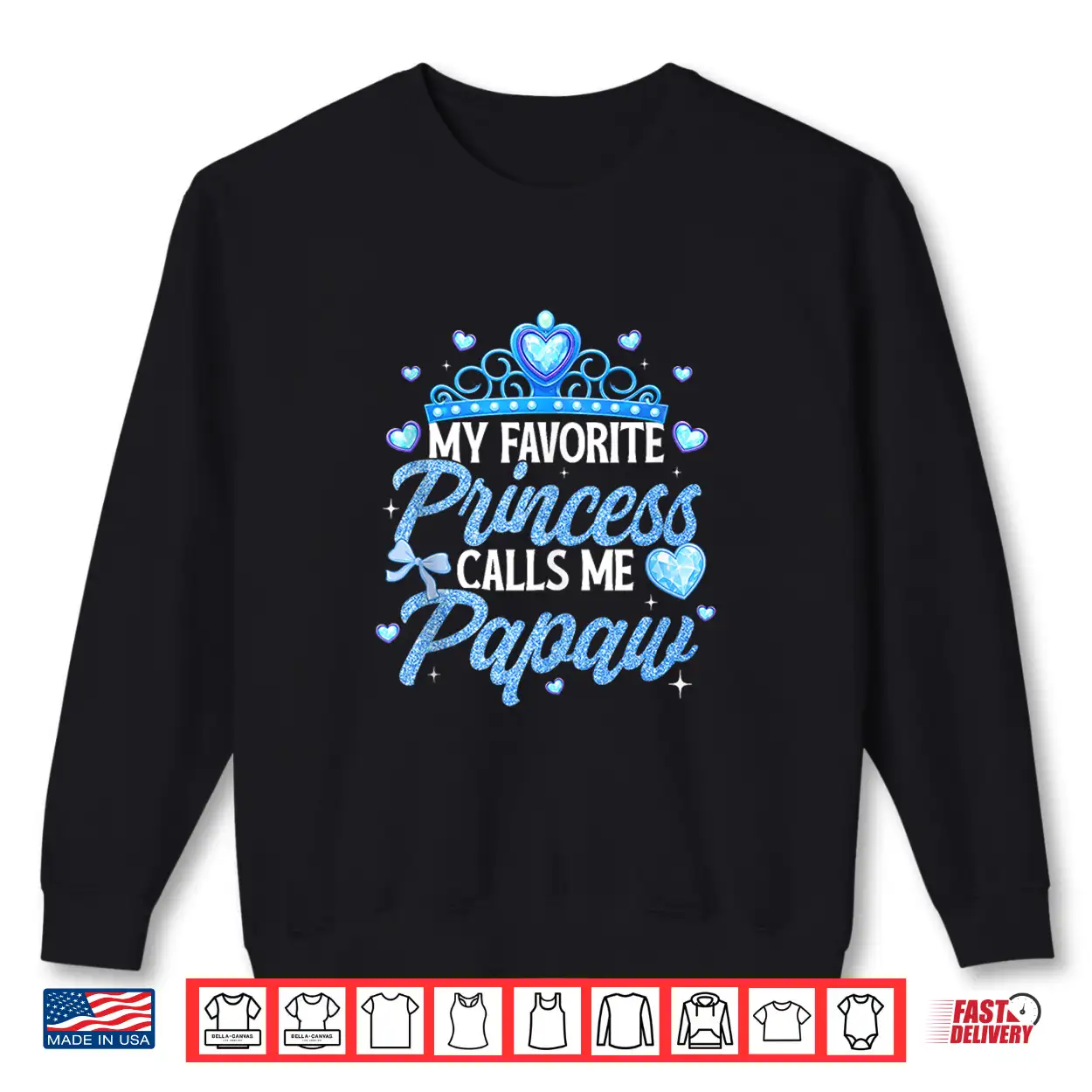 Happy Fathers Day My Favorite Princess Calls Me Papaw Shirt Happy Fathers Day My Favorite Princess Calls Me Papaw Shirt