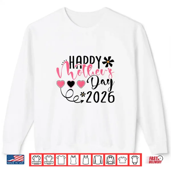 Sweatshirt Happy Mothers Day 2026 for Women Mom Grandma Mothers Day Shirt