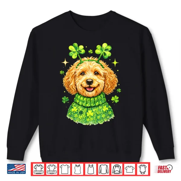 Sweatshirt Happy Saint Patricks Day Poodle Dog Puppy Lover Boys Girl Shirt