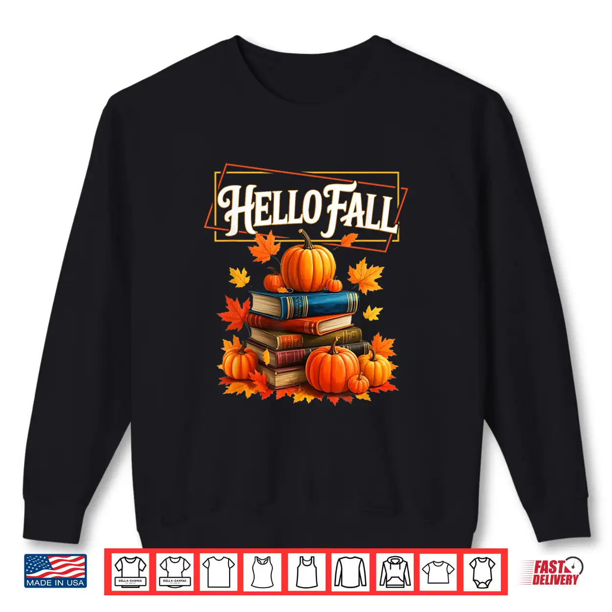 Hello Fall Pumpkin And Books Reading Lovers In Autumn Fall Shirt Hello Fall Pumpkin And Books Reading Lovers In Autumn Fall Shirt