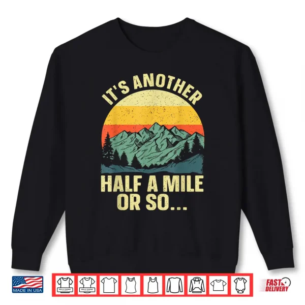 Sweatshirt Hiking Art For Men Women Camping Backpacking Mountain Hiker Shirt