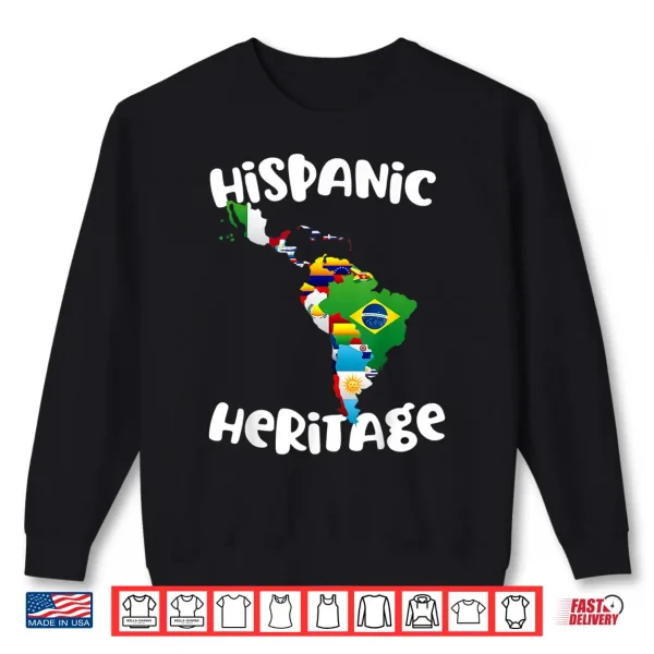 Sweatshirt Hispanic Heritage Month All Countries Flag Map Shirt