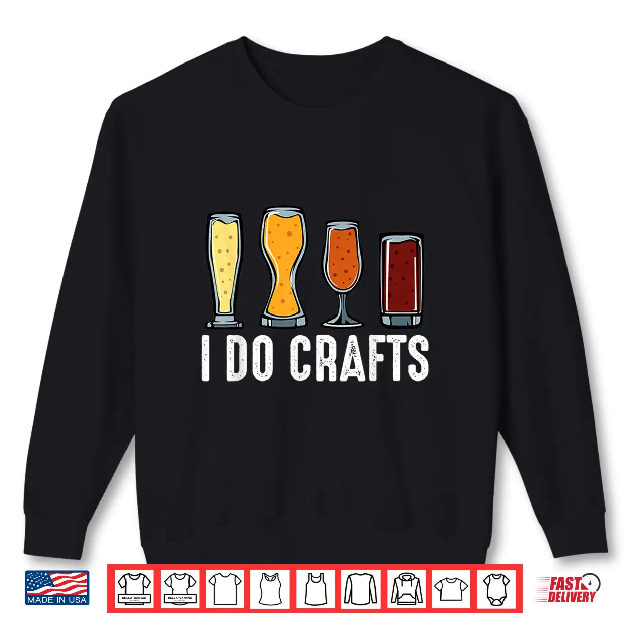 I Do Crafts Home Brewing Craft Beer Brewer Gift Homebrewing Shirt I Do Crafts Home Brewing Craft Beer Brewer Gift Homebrewing Shirt