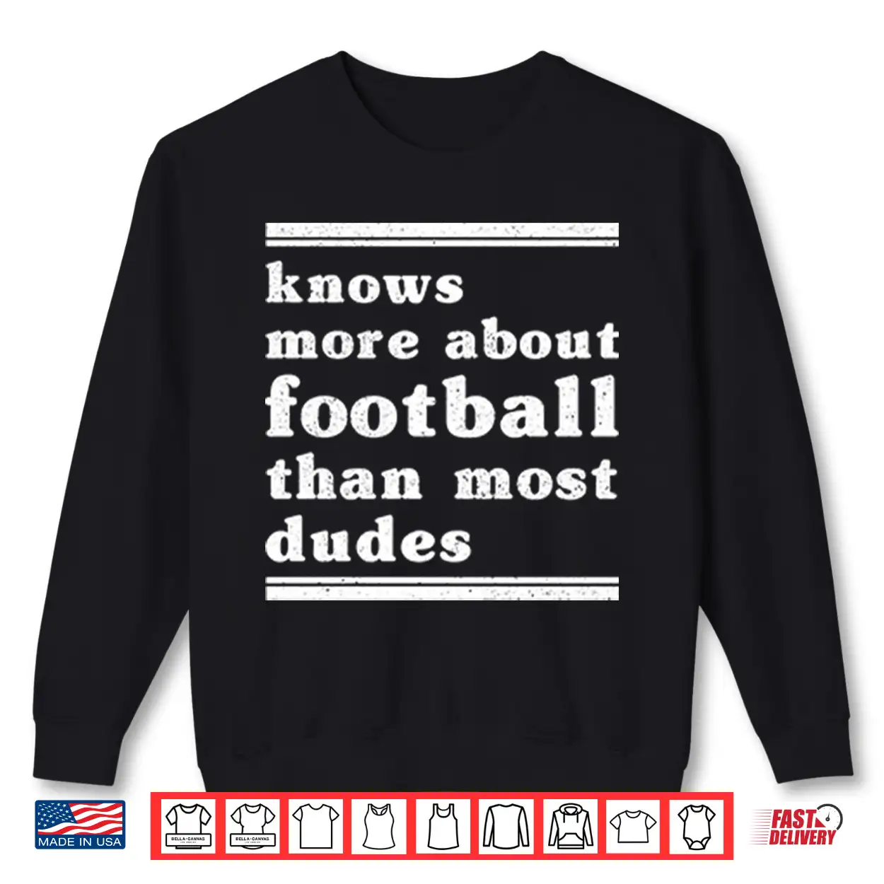 I Know More About Football Than Most Dudes Shirt I Know More About Football Than Most Dudes Shirt