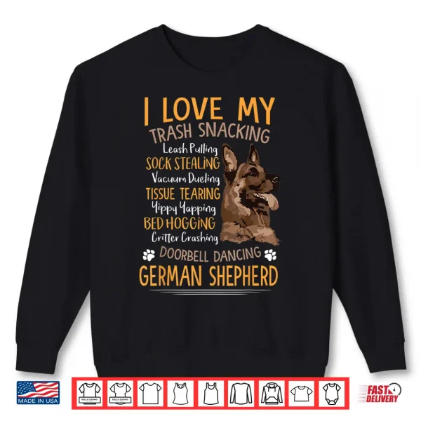 Sweatshirt I Love My German Shepherd Shirt For Dog Lovers