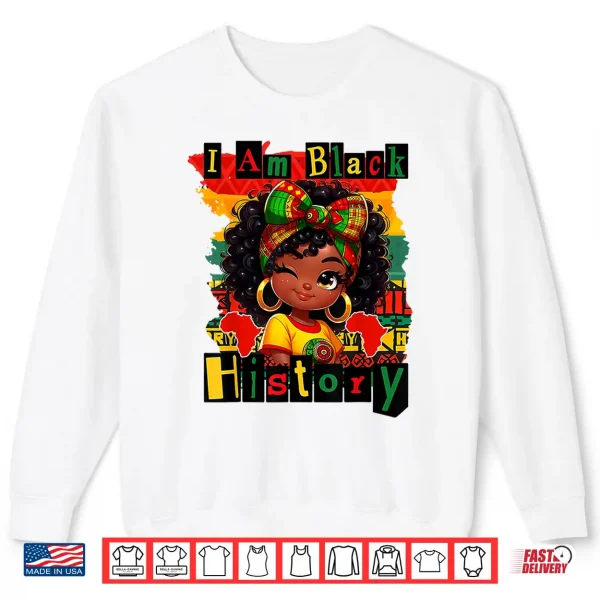 Sweatshirt I am Black History Juneteenth Boy Girl Kids BHM Shirt
