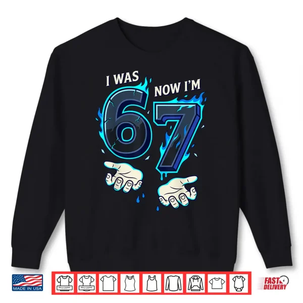 Sweatshirt I was 6 Now Im 7 7th Birthday 6 7 Birthday Boys Shirt