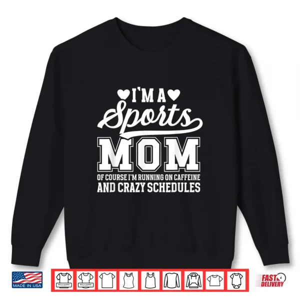 Sweatshirt Im A Sports Mom Sports Mother Sport Mom Sports Mama Shirt