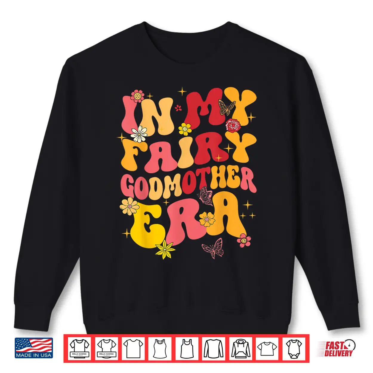 In My Fairy Godmother Era Best Godmother Mother’S Day Groovy Shirt In My Fairy Godmother Era Best Godmother Mother’S Day Groovy Shirt
