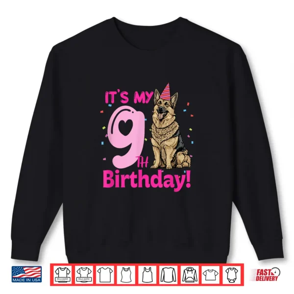Sweatshirt Its My 9th Birthday German Shepherd Dog Lovers 9 Years Old Shirt