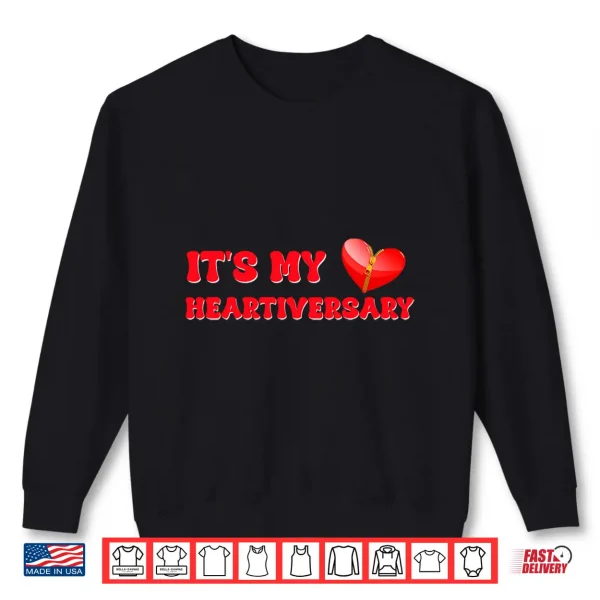 Sweatshirt Its My Heartiversary CHD Awareness Hearts Diseases Surgery Performance Shirt