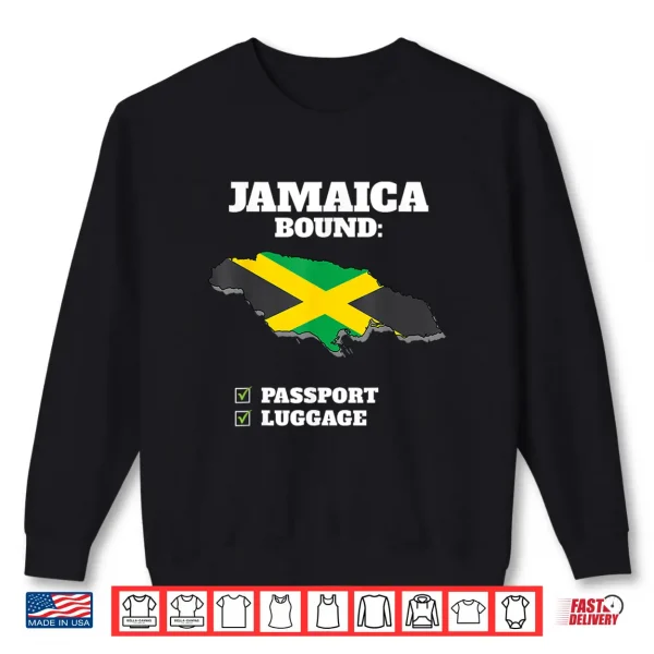 Sweatshirt Jamaica Bound Country Travel Jamaican Flag Vacation Trip Shirt