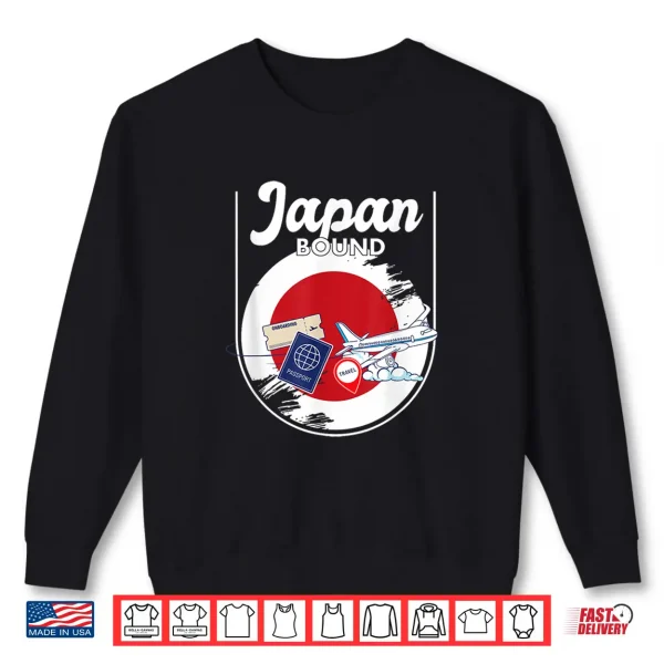 Sweatshirt Japan Bound Vacation Tour Country Travel Trip Matching Shirt