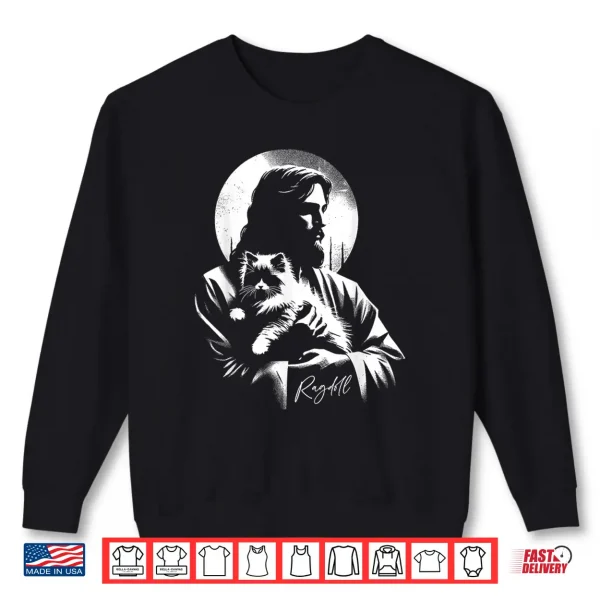 Sweatshirt Jesus Ragdoll Cat Funny Christian Religious Unisex Adults Shirt