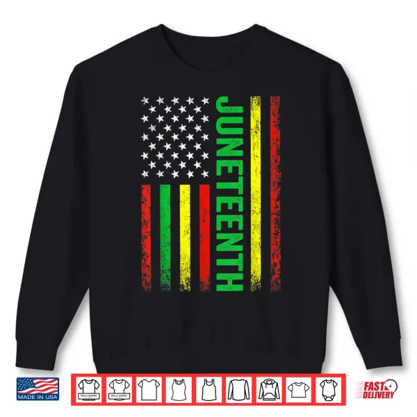 Sweatshirt June 19th history of afircan us american flag juneteenth Shirt
