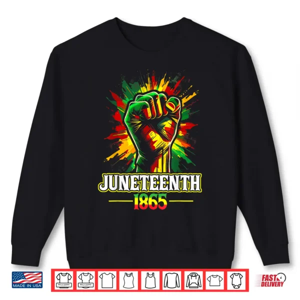 Sweatshirt Juneteenth 1865 Black History African American Freedom Shirt