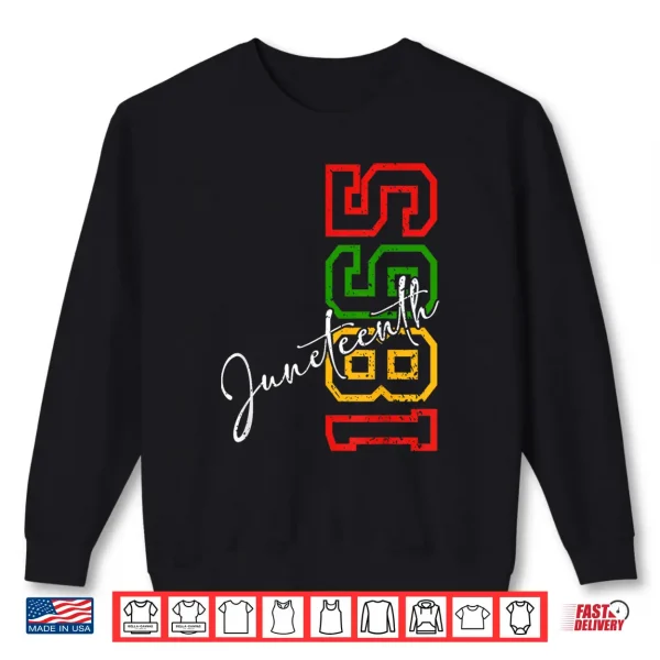 Sweatshirt Juneteenth 1865 Shirts Women Men June 19th 1865 Freedom Day Shirt
