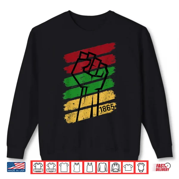 Sweatshirt Juneteenth 1865 Vintage Men Women Boys Girls Kids Toddler Shirt