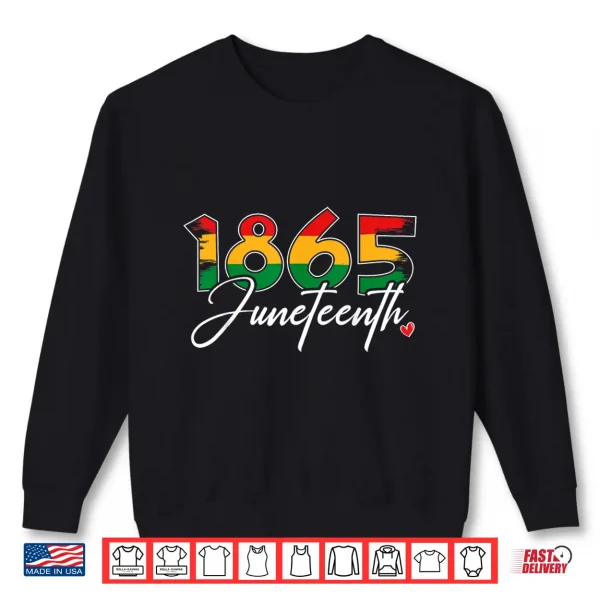 Sweatshirt Juneteenth 2024 Celebrate Black Freedom 1865 Juneteenth Men Shirt