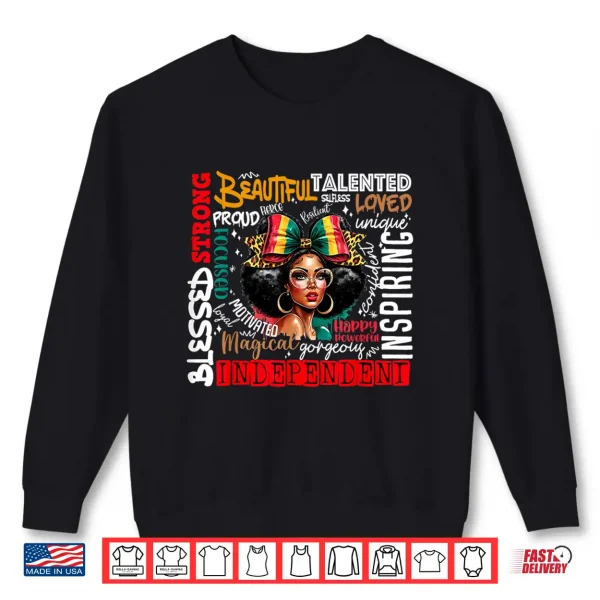 Sweatshirt Juneteenth Afro Woman Tee Independent Proud Blessed Queen Shirt