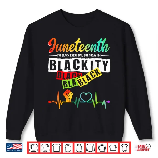 Sweatshirt Juneteenth Blackity Heartbeat Black History African America Shirt