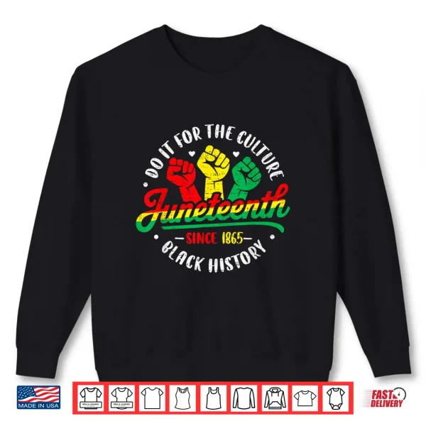 Sweatshirt Juneteenth Freedom Day African June 19th Black Heritage Shirt