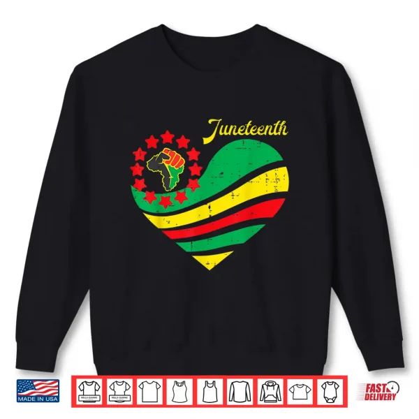 Juneteenth Heart Africa Fist June 19Th 1865 Men Women Kids Shirt 2 Sweatshirt Juneteenth Heart Africa Fist June 19th 1865 Men Women Kids Shirt